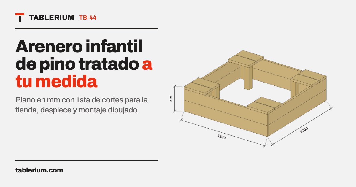Arenero infantil de pino tratado: vista del mueble con medidas