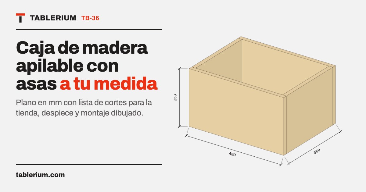 Caja de madera apilable con asas: vista del mueble con medidas