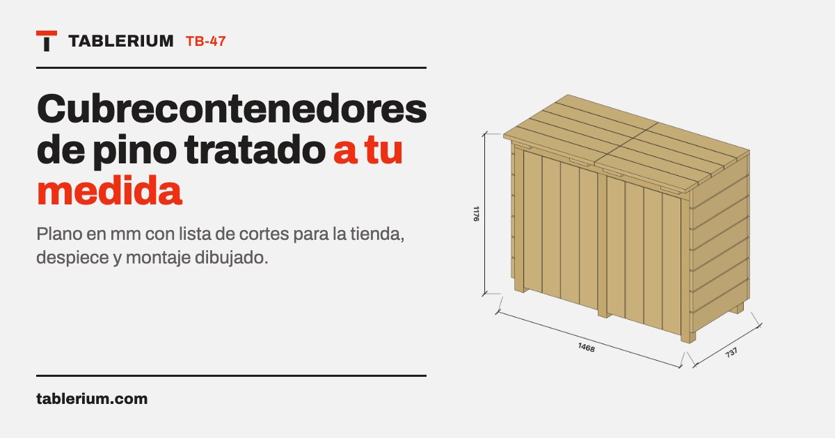 Cubrecontenedores de pino tratado: vista del mueble con medidas
