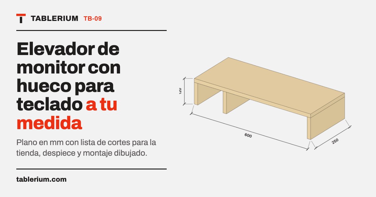 Elevador de monitor con hueco para teclado: vista del mueble con medidas